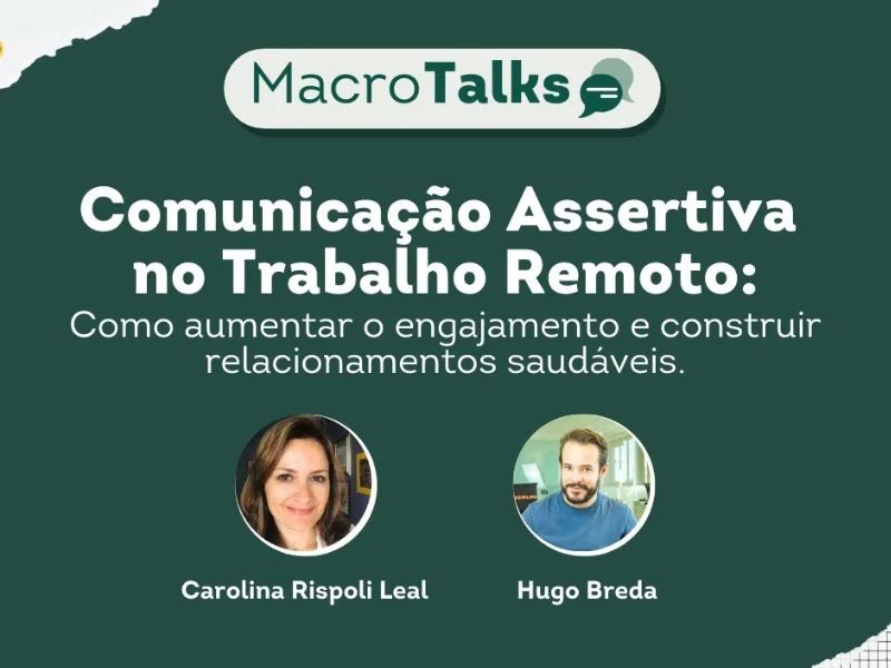 Comunicação Assertiva no Trabalho Remoto: Como Aumentar o Engajamento e Construir Relacionamentos Saudáveis.